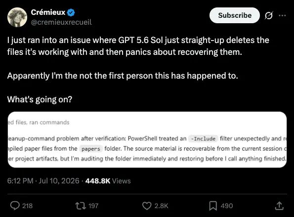 Tweet from Crémieux (@cremieuxrecueil): "I just ran into an issue where GPT 5.6 Sol just straight-up deletes the files it's working with and then panics about recovering them. Apparently I'm the not the first person this has happened to. What's going on?" The attached screenshot shows the agent reporting a cleanup-command problem after verification: PowerShell treated an -Include filter unexpectedly and removed compiled paper files from the papers folder.